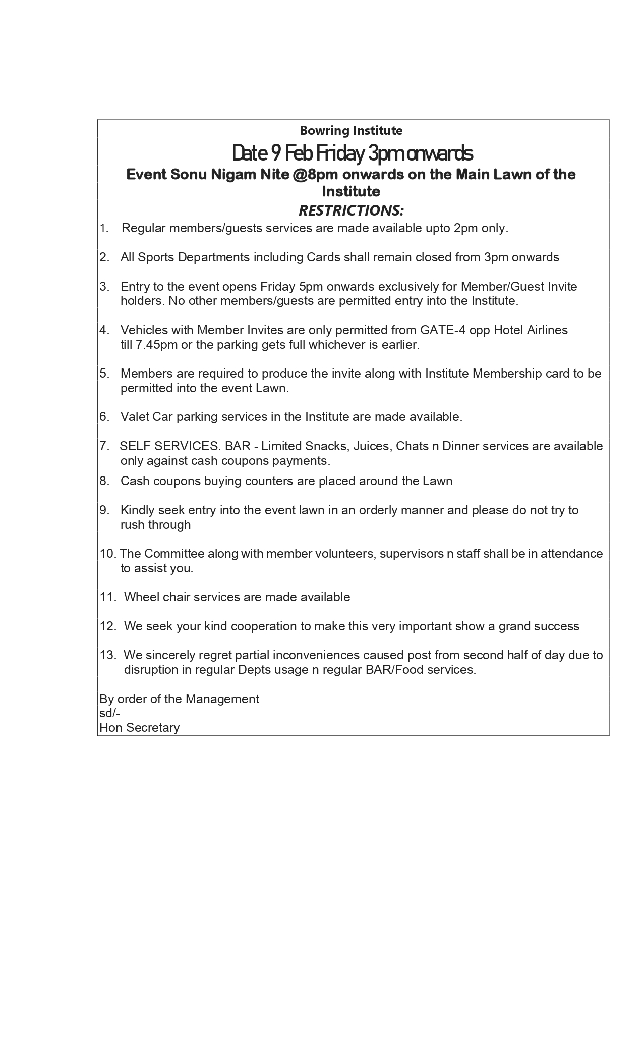 Sonu Nigam Nite -Restrictions:-